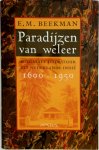 E. M. Beekman - Paradijzen van weleer koloniale literatuur uit Nederlands-Indie, 1600-1950