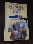 Kingmans - Friesland in voetsporen van j.p thysse / druk 1