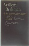 Willem Brakman - De Gehoorzame dode