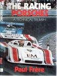 FRÈRE, Paul - The Racing Porsches - A Technical Triumph.