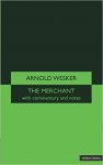 Arnold Wesker 49872 - The Merchant