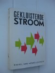 Hemeldonck, Emile Van - Gekluisterde stroom.