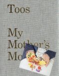 SCHEEREN, Jaap & Oma TOOS [text] - Jaap Scheeren - TOOS and TINY, My mother's mother, My father's father. - [New].