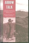 Andrew. Strathern, Pamela J. Stewart - Arrow talk : transaction, transition, and contradition in New Guinea highlands history