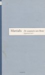Martialis - De waanzin van Rome. Epigrammen boek 1.
