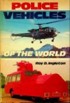 Ingleton, R.D. - Poloce Vehecles of the World