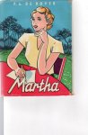 Rover, P.A. de - Martha. Een roman voor oudere meisjes