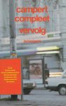 Campert, R. - Campert compleet vervolg