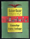  - Kaiser-Bazar, Vollständiges Lager aller Bedrafs- und Luxus-Artikel für Haus und Familië