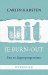 Carien Karsten - Uit je burnout - werkboek