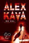 Kava, A. - De val