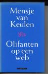 Keulen, M. van - Olifanten op een web / druk 1