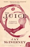 Jay McInerney - The Juice Vinous Veritas