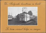 ver Elst, André - Belgische buurttram in beeld = Le tram vicinal belge en images
