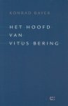 Bayer, Konrad - Het hoofd van Vitus Bering.