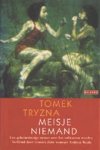 Tomek Tryzna 58464 - Meisje Niemand