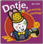 [{:name=>'Y. Got', :role=>'A01'}] - Dotje, Wat Word Je Vandaag?