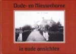 Jan Zwerver - Oude- en Nieuwehorne in oude ansichten