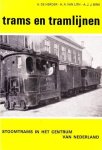 H. de Herder, H.A. van Lith en A.J.J. de Brink - Trams en tramlijnen, stoomtrams in het centrum van Nederland