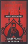 Leezenberg, Michiel - De minaret van Bagdad. Seks en politiek in de Islam