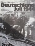 Holmsten, Georg - Foto boek  W.O. 2 Deutschland juli 1944  Soldaten Zivilisten, Widerstandkämpfer