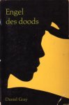 Gray, Daniel - Engel des doods