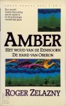 Roger Zelazny - Amber Het woud van de Eenhoorn / De hand van Oberon