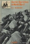 Brown, J.D. - Carrier Operations in World War II. Volume 1: The Royal Navy