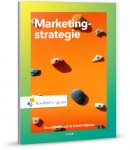 Ruud T. Frambach , Edwin J. Nijssen - Marketingstrategie praktische inzichten voor een succesvol marketingplan