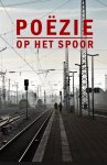 Hans Daalmeijer, Bianca Hazenberg - Poëzie op het Spoor