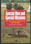 Joel Nadel, J R Wright - Special men and special missions : inside American special operations forces, 1945 to the present