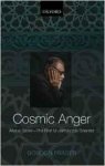Fraser, Gordon. - Cosmic Anger: Abdus Salam - The First Muslim Nobel Scientist.