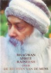Bhagwan Shree Rajneesh (Osho) - Over de rechten van de mens; twee lezingen gehouden op 25 en 28 december 1986 in Bombay, India
