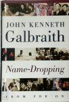 John Kenneth Galbraith 216494 - Name-dropping From FDR On
