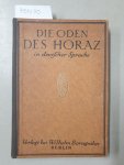 Hundhausen, Vinzenz (Übers.): - Die Oden des Horaz in deutscher Sprache :