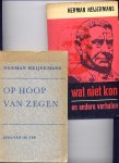 HEIJERMANS, HERMAN - Op Hoop van Zegen + Wat niet kon en andere verhalen