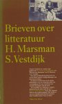 Marsman, H. & S. Vestdijk. - Brieven over litteratuur.