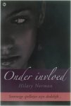 Hilary Norman - Onder invloed