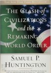 Samuel P. Huntington - The clash of civilizations and the remaking of world order