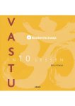 Bilkis Whelan - Vastu in 10 Lessen