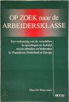 Witte - Op zoek naar de arbeidersklasse