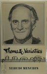 Yehudi Menuhin, T. Pollmann-vroom - Thema en variaties
