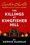 Sophie Hannah - The Killings at Kingfisher Hill The New Hercule Poirot Mystery