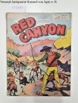 Gosselin, André: - Red Canyon  - Mensuel no. 31- L´homme sans passe dans le 3 Fleches rouges,  une nouvelle de Guy Forez :