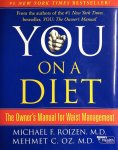 Michael F. Roizen , Mehmet C. Oz , Ted Spiker 66940, Lisa Oz 133424 - You, on a diet The Owner's Manual for Waist Management