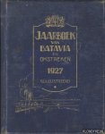Diverse auteurs - Jaarboek van Batavia en omstreken 1927 - geillustreerd
