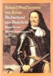 Prud'homme van Reine, R. - Rechterhand van Nederland  biografie van Michiel Adriaenszoon de Ruyter