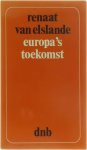 Renaat van Elslande - Europa's toekomst