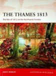 Winkler, J.F. - The Thames 1813 The War of 1812 on the Northwest Frontier