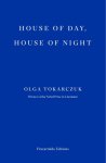 Olga Tokarczuk - (1) House Of Day, House Of Night